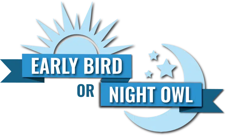 A sun and moon represent early bird and night owl promotions.