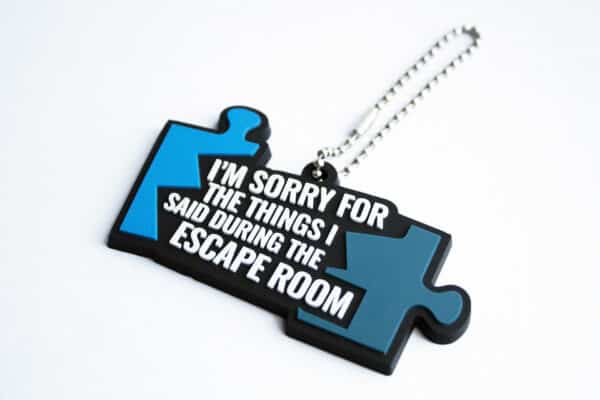 I'm sorry for the things I said during the escape room keychain.